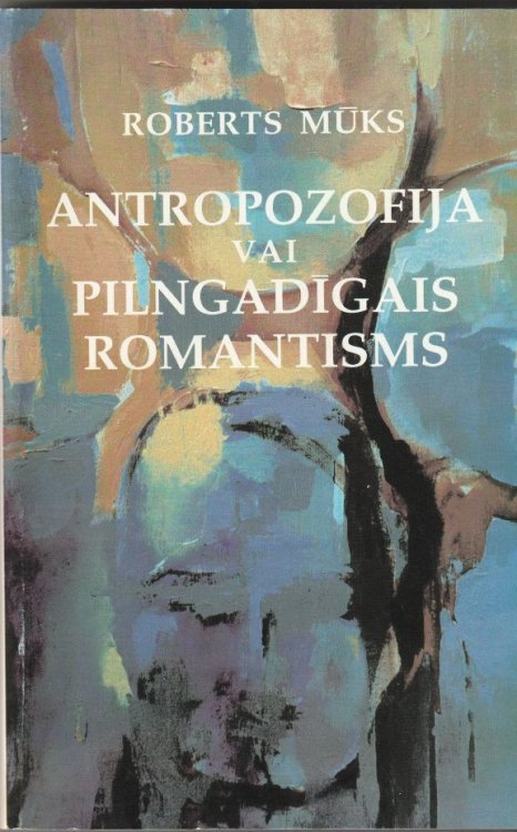 Antropozofija Vai Pilngadigais Romanti
